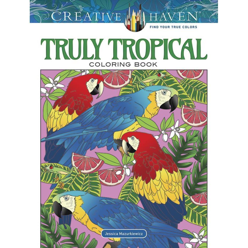Creative Haven Truly Tropical Coloring Book