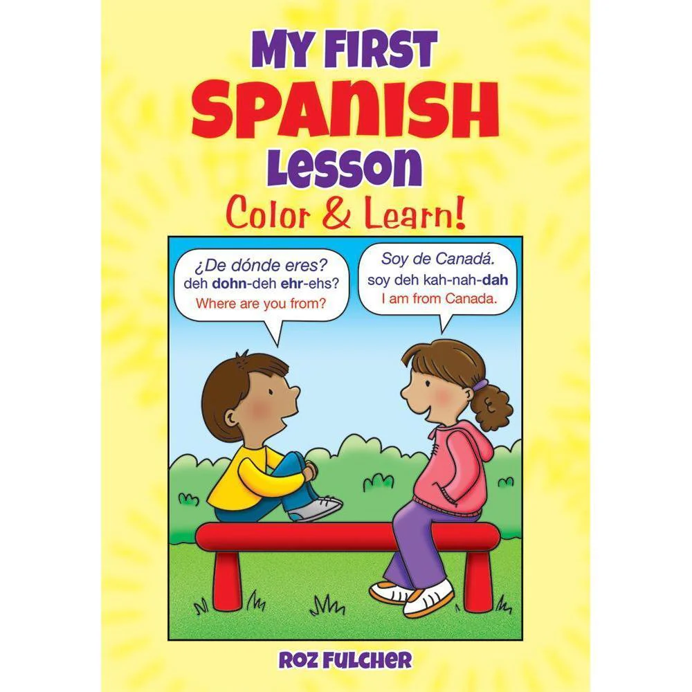 My First Spanish Lesson: Color & Learn!